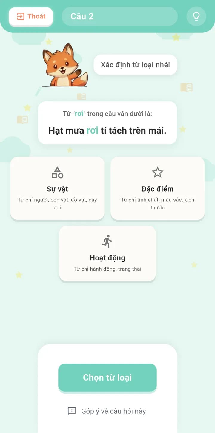 Loại Từ: xác định từ rơi trong câu Hạt mưa rơi tí tách trên mái là sự vật, đặc điểm hay hoạt động